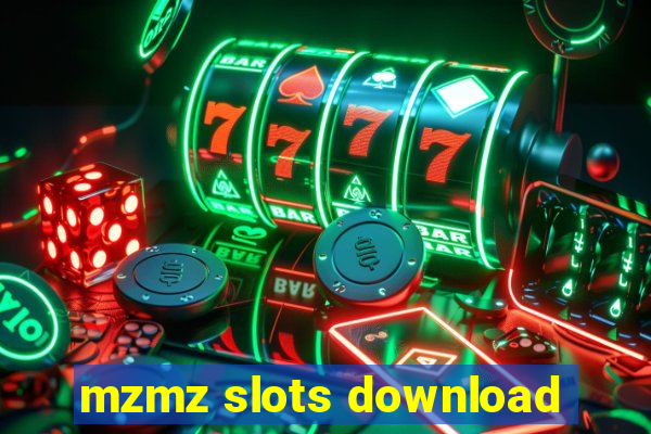 mzmz slots download